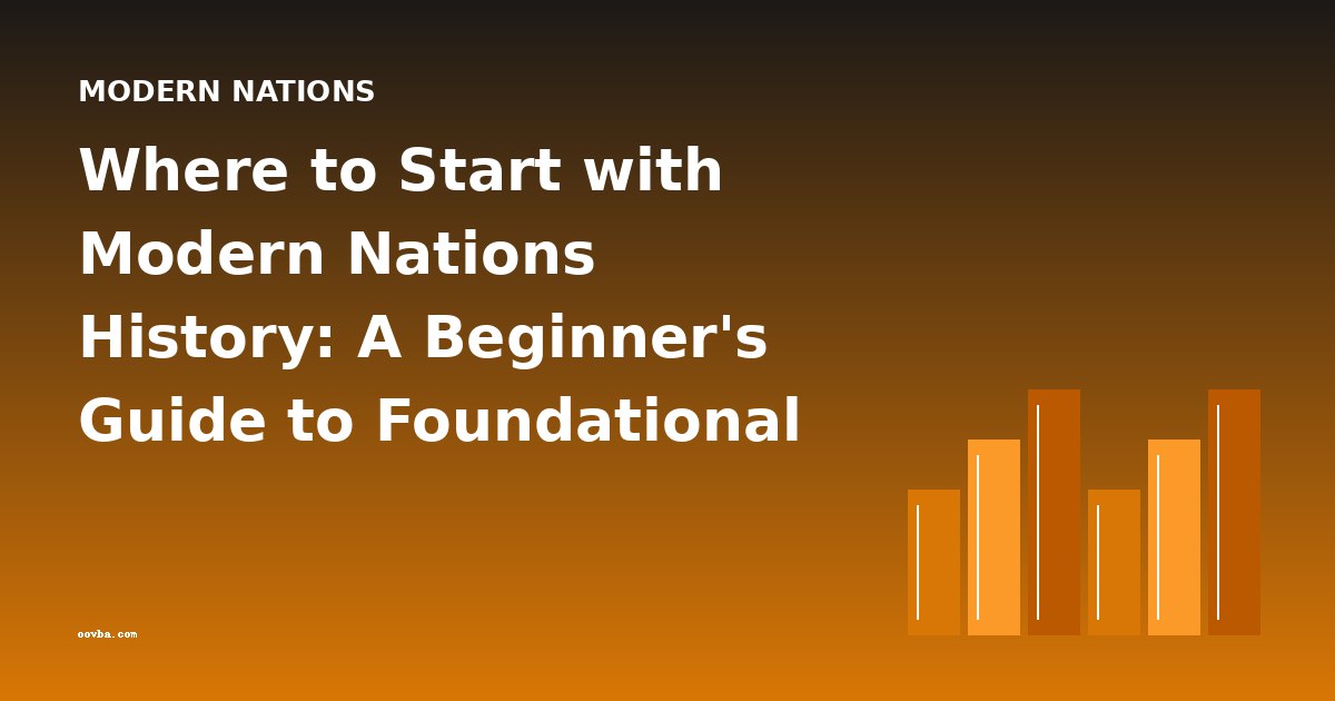 Where to Start with Modern Nations History: A Beginner's Guide to Foundational Texts
