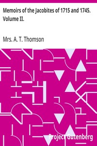 Cover of Memoirs of the Jacobites of 1715 and 1745. Volume II. — Reading Companion