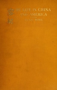 Cover of My Life in China and America — Inside the Classic
