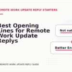 Best Opening Lines for Remote Work Update Replys