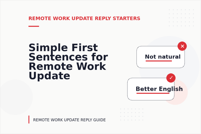 Simple First Sentences for Remote Work Update Replys Simple First Sentences for Remote Work Update Replys