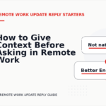 How to Give Context Before Asking in Remote Work Update Reply English