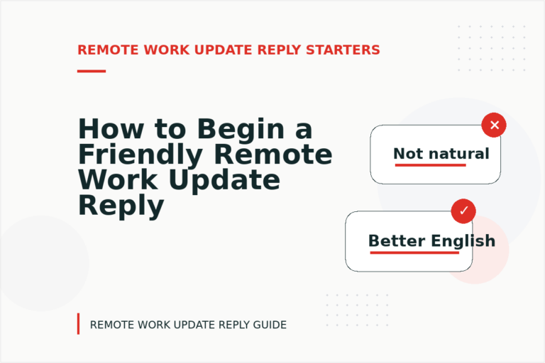 How to Begin a Friendly Remote Work Update Reply How to Begin a Friendly Remote Work Update Reply
