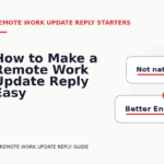 How to Make a Remote Work Update Reply Easy to Understand