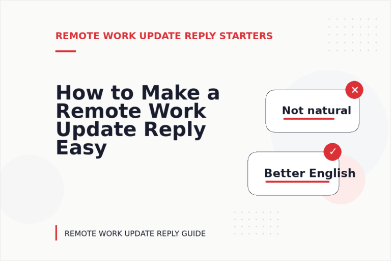 How to Make a Remote Work Update Reply Easy to Understand How to Make a Remote Work Update Reply Easy to Understand