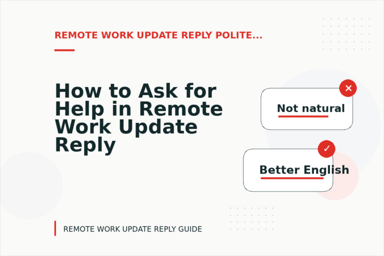 How to Ask for Help in Remote Work Update Reply English How to Ask for Help in Remote Work Update Reply English