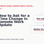 How to Ask for a Time Change in Remote Work Update Reply English