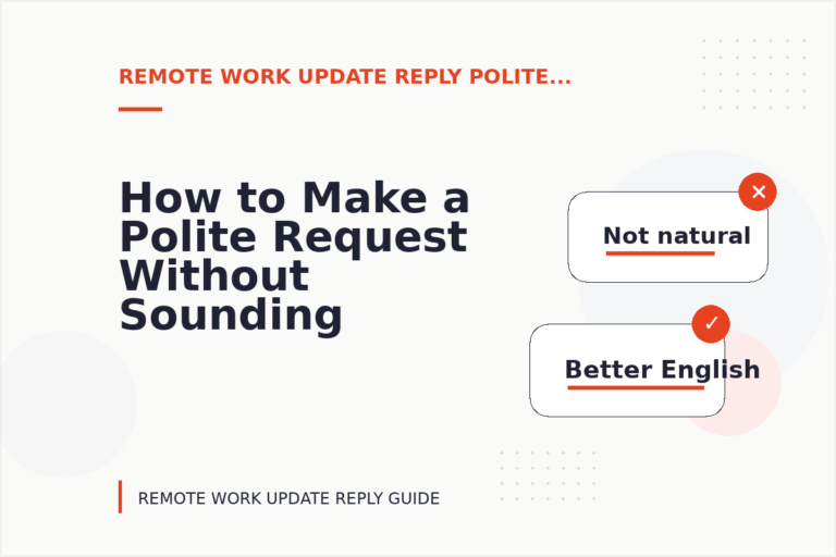 How to Make a Polite Request Without Sounding Demanding in Remote Work Update Reply English How to Make a Polite Request Without Sounding Demanding in Remote Work Update Reply English