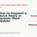 How to Request a Quick Reply in Remote Work Update Reply English