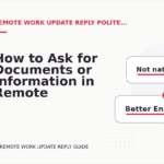 How to Ask for Documents or Information in Remote Work Update Reply English