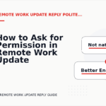 How to Ask for Permission in Remote Work Update Reply English