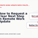How to Request a Clear Next Step in Remote Work Update Reply English