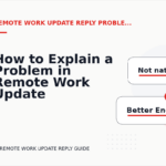 How to Explain a Problem in Remote Work Update Reply English