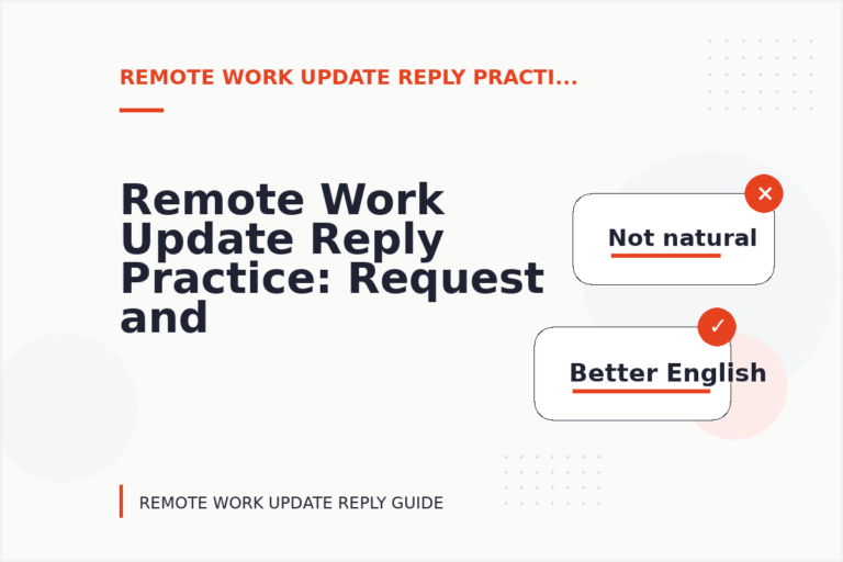 Remote Work Update Reply Practice: Request and Reply Examples Remote Work Update Reply Practice: Request and Reply Examples