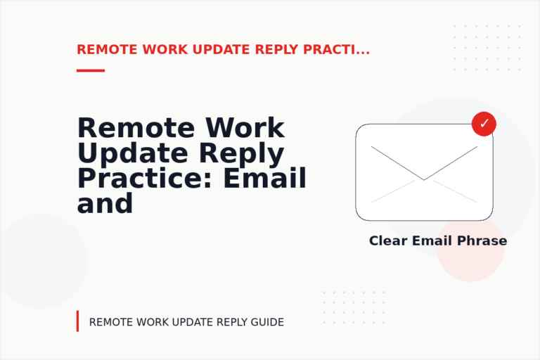 Remote Work Update Reply Practice: Email and Message Examples