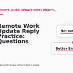 Remote Work Update Reply Practice: Questions and Answers